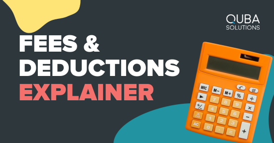 Fees & deductions explainer